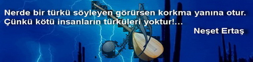 Trkler ile Dostca ve Sevgi ile Kaln...